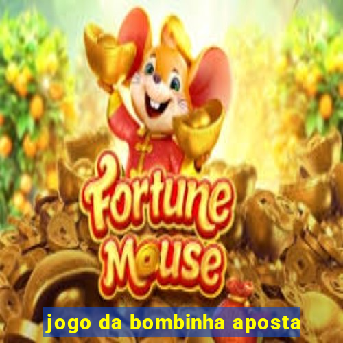 jogo da bombinha aposta